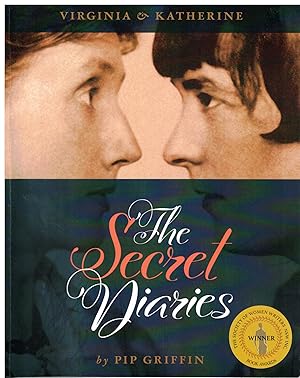 The Secret Diaries: Virginia Woolf and Katherine Mansfield