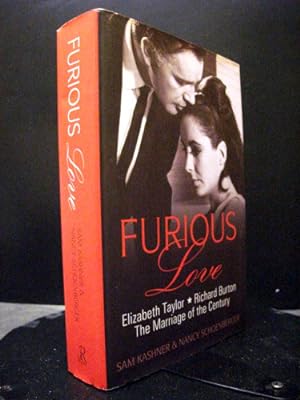 Furious Love Elizabeth Taylor Richard Burton The Marriage Of The Century