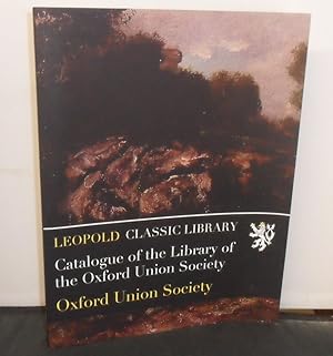 Catalogue of the Library of the Oxford Union Society