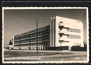 Ansichtskarte Wels, Mädchenrealschule im Bauhaus-Stil