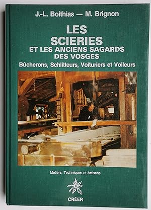 les SCIERIES et les anciens Sagards des Vosges