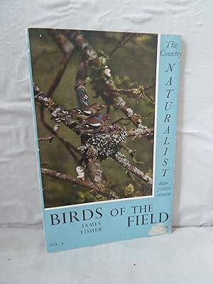 Birds of the Field (Country Naturalist No 1)