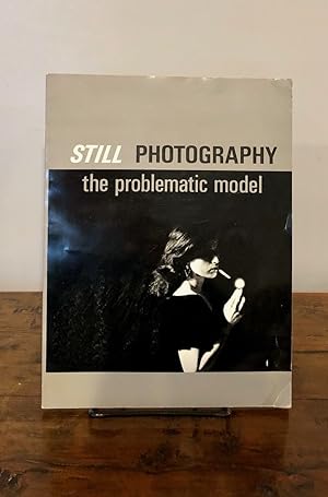 Still Photography The Problematic Model
