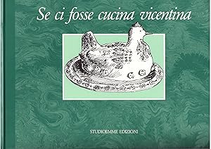 SE CI FOSSE CUCINA VICENTINA