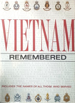 Vietnam Remembered: Includes All The Names Of Those Who Served