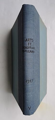 ARTS et TRADITIONS POPULAIRES - revue trimestrielle de la Société d'Ethnographie Française - anné...
