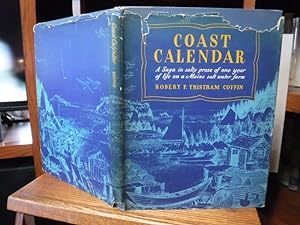 Coast Calendar: A Saga in Salty Prose of One Year of Life on a Maine Salt Water Farm