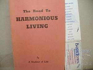 The Road To Harmonious Living