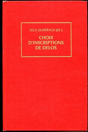 Choix D'Inscriptions De Delos Avec Traduction Et Commentaire