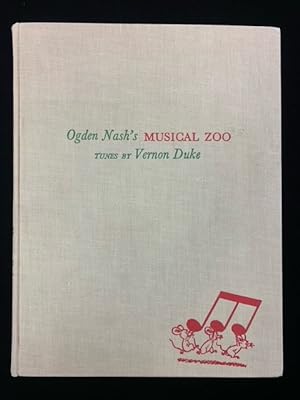 Ogden Nash's Musical Zoo (Tunes by Vernon Duke)