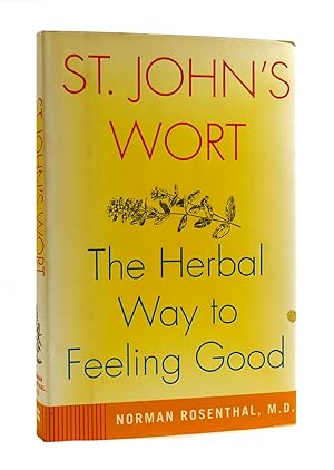 ST. JOHN'S WORT The Herbal Way to Feeling Good