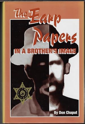 THE EARP PAPERS: In a Brother's Image