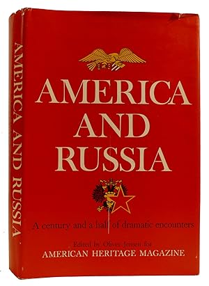 AMERICA AND RUSSIA: A CENTURY AND A HALF OF DRAMATIC ENCOUNTERS