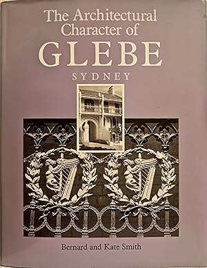 The Architectural Character of Glebe, Sydney.