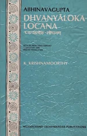 Abhinavagupta's Dhvanyaloka-locana, with an anonymous Sanskrit commentary