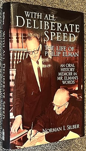 With all Deliberate Speed; The Life of Philip Elman