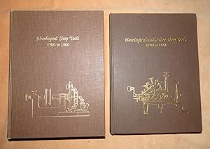 HOROLOGICAL SHOP TOOLS 1700 TO 1900 and HOROLOGICAL AND OTHER SHOP TOOLS 1700 TO 1900 - Two Volumes