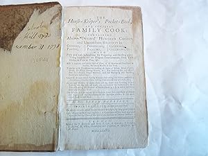 The House-keeper's Pocket-Book, and Compleat Family Cook: Containing Above Twelve Hundred Curious...