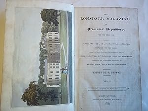 The Lonsdale Magazine, or Provincial Repository.VOLUME ONE ONLY.