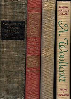 4 Books: A. Woollcott: His Life and His World ; the Letters of Alexander Woollcott; Long, Long Ag...