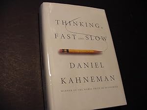 Thinking, Fast and Slow