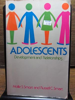 ADOLESCENTS: Development and Relationships