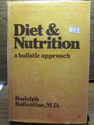 DIET & NUTRITION: A Holistic Approach