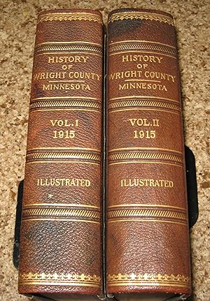 History of Wright County, Minnesota volumes 1 & 2