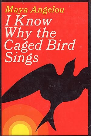 I Know Why the Caged Bird Sings