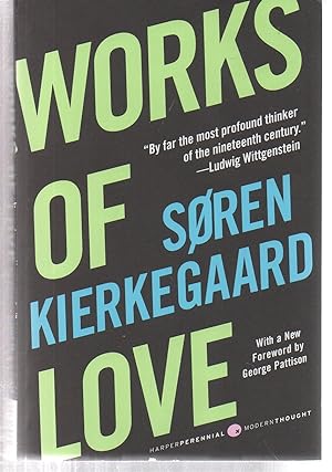 Works of Love (Harper Perennial Modern Thought)