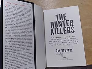 The Hunter Killers: The Extraordinary Story of the First Wild Weasels, the Band of Maverick Aviat...