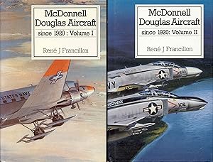 McDonnell Douglas Aircraft Since 1920 (Volume I and II)
