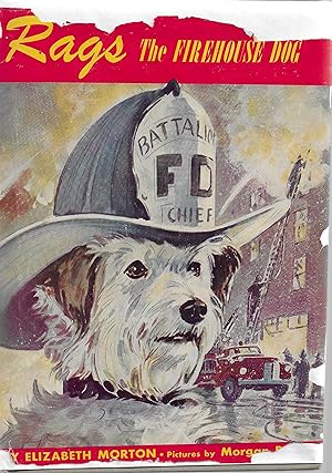 RAGS:THE FIREHOUSE DOG