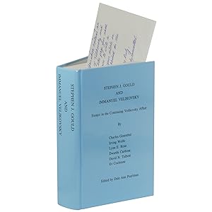 Stephen J. Gould and Immanuel Velikovsky: Essays in the Continuing Velikovsky Affair