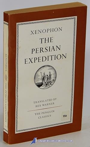 The Persian Expedition (Penguin Classics series #L7)