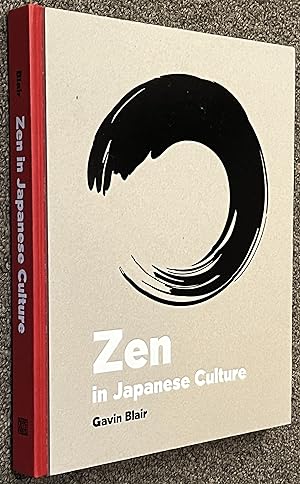 Zen in Japanese Culture; A Visual Journey through Art, Design, and Life