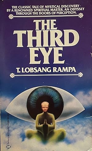 The Third Eye; The autobiography of a Tibetan Lama