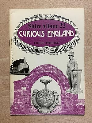 Curious England (Shire Album 22)