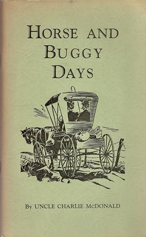 Horse and Buggy Days Signed, inscribed