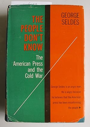 The People Don't Know | The American Press and the Cold War