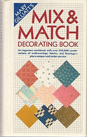 Mary Gilliatt's Mix-And-Match Decorating Book