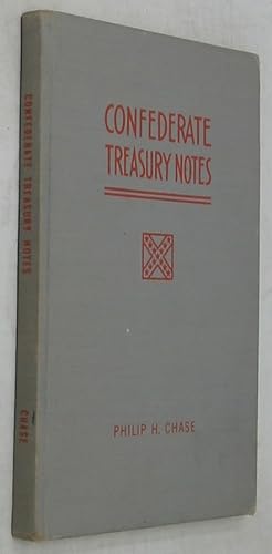 Confederate Treasury Notes: The Paper Money of the Confederate States of America 1861-1865