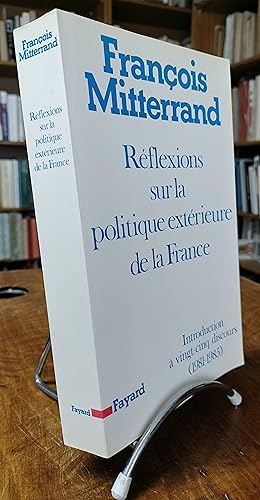 Réflexions sur la politique extérieure de la France