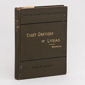Eight Orations of Lysias (College Series of Greek Authors)