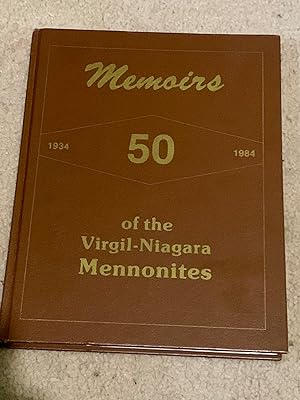 Memoirs of the Virgil-Niagara Mennonites, 1934-1984