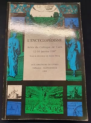 L'encyclopédisme - Actes du colloque de Caen - 12/16 Janvier 1987