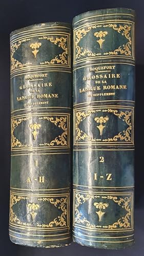 Glossaire de la langue romane rédigé d'aprés les Manuscrits de la Bibliothèque Impériale , et d'a...