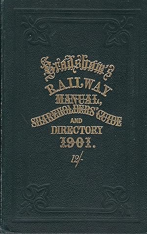 Bradshaw's Railway Manual, Shareholder's Guide and Official Directory for 1901, Volume L111