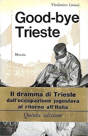 Good-bye Trieste