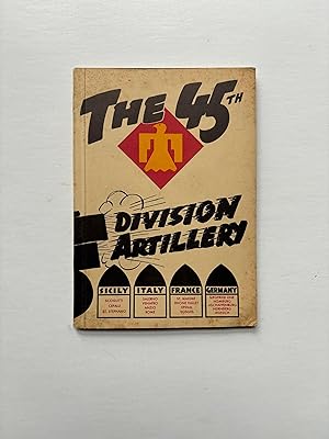 THE 45TH DIVISION ARTILLERY